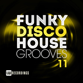 Various Artists - Funky Disco House Grooves, Vol. 11