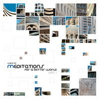 Wang Inc. - Meditations for a Better World, Vol. 1