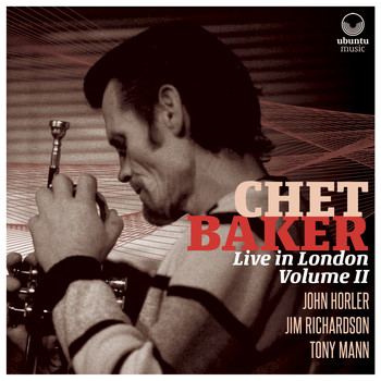 Chet Baker - Chet Baker Live in London Volume II