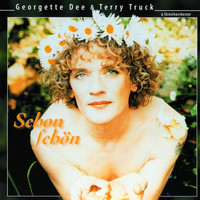 Georgette Dee & Terry Truck - Schon Schön
