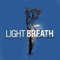 Light Breath - After Rain EP