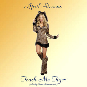 April Stevens - Teach Me Tiger (Analog Source Remaster 2018)