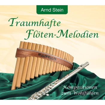 Dr. Arnd Stein - Traumhafte Flöten-Melodien