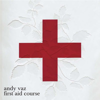 Andy Vaz - First Aid Course