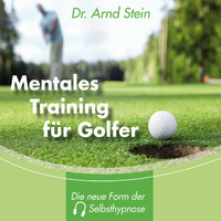Dr. Arnd Stein - Mentales Training für Golfer