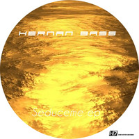 HERNAN BASS - Seduceme - EP