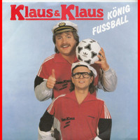 Klaus & Klaus - König Fußball 2012