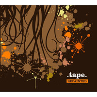 .Tape. - Repainted