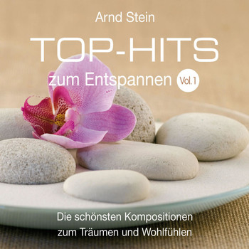 Dr. Arnd Stein - Top-Hits zum Entspannen, Vol. 1
