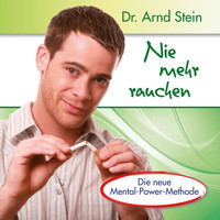Dr. Arnd Stein - Nie mehr rauchen