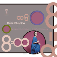 Rumi Shishido - Eight