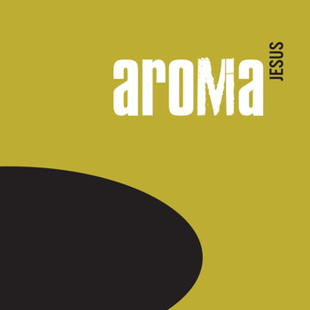 Aroma - Jesus