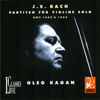 Oleg Kagan - Bach: Oleg Kagan Edition, Vol. XI