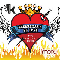 Breaksmafia - Uk Love