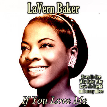 LaVern Baker - If You Love Me
