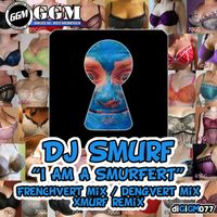 Dj Smurf - I Am a Smurfert (Explicit)