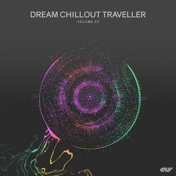 Various Artists - Dream Chillout Traveller, Vol.03