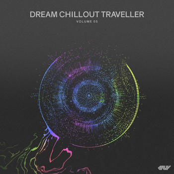 Various Artists - Dream Chillout Traveller, Vol.05
