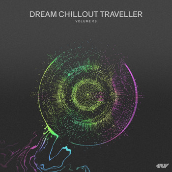 Various Artists - Dream Chillout Traveller, Vol.09