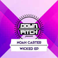 Noah Carter - Wicked EP