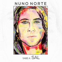 Nuno Norte - Sabe a Sal