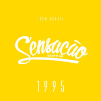 Grupo Sensação - Trem Brasil