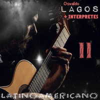 Osvaldo Lagos - Latinoamericano, Vol. 2