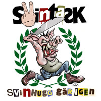 Svintask - Svinhugg går igen (Explicit)