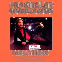Bob Sinclar - Far l'amore