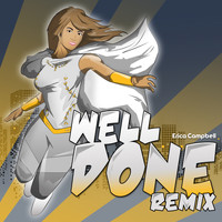 Erica Campbell - Well Done Remix