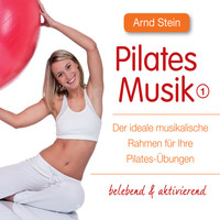Dr. Arnd Stein - Pilates-Musik 1