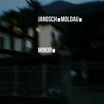 Janosch Moldau - Minor