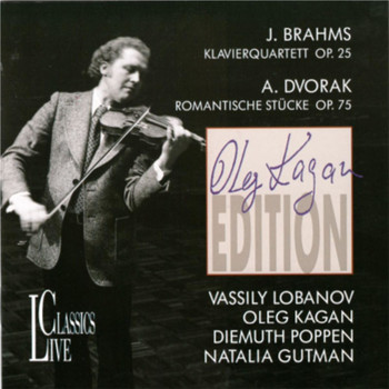 Oleg Kagan - Brahms & Dvorak: Oleg Kagan Edition, Vol. IV