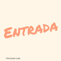 L&S - Entrada