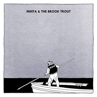 Minta & the Brook Trout - Row