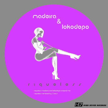 Madeira & Lokodepo - Riqueless