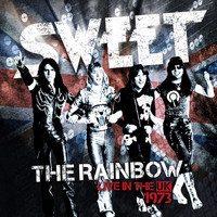 Sweet - The Rainbow (Live) [New Extended Version]