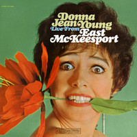 Donna Jean Young - Live from East McKeesport