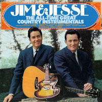 Jim & Jesse - All-Time Great Country Instrumentals