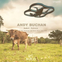 Andy Buchan - Robot Future