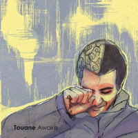 Touane - Awake