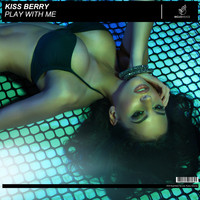 Kiss Berry - Play with Me