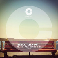 Alex Arnout - Monetary Blues EP