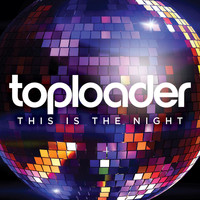 Toploader - This Is the Night