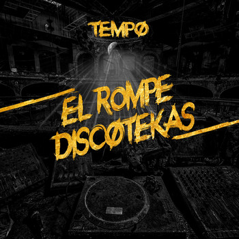 Tempo - El Rompe Discotekas