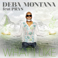 Deba Montana - What I Like