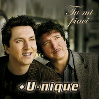 U-nique - Tu Mi Piaci