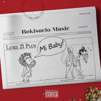 Luigi 21 Plus - Mi Baby