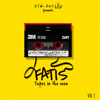 Various Artists - XTM.Nation Presents Fatis Tapes in the Oven Vol. 1