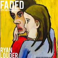 Ryan Louder - Faded (Epic Instrumentals)